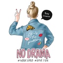 NO DRAMA CAMISETA MUJER